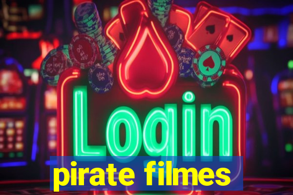pirate filmes